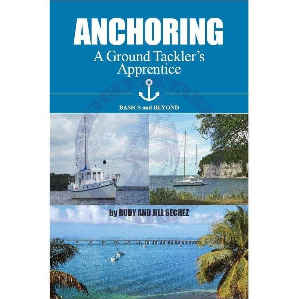 Anchoring A Ground Tackler's Apprentice