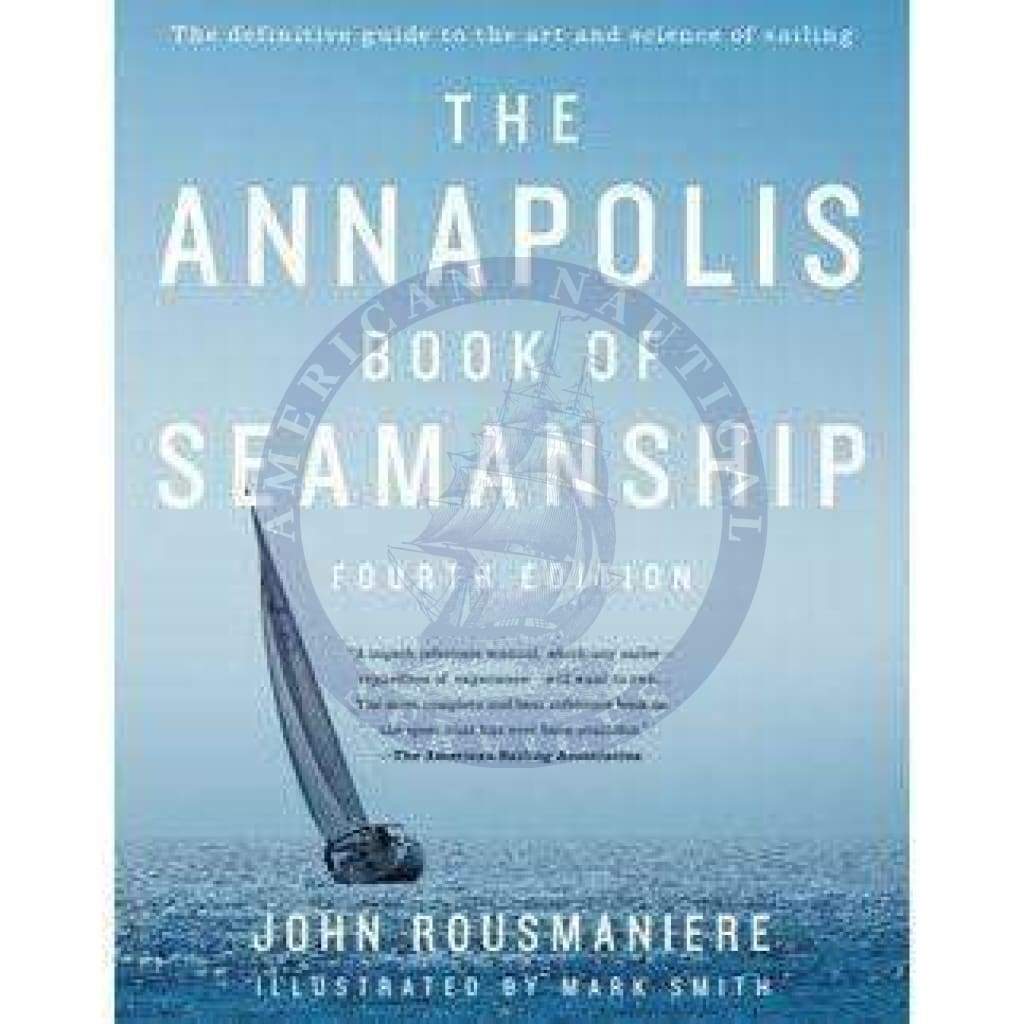 Annapolis Book of Seamanship, 4th Edition
