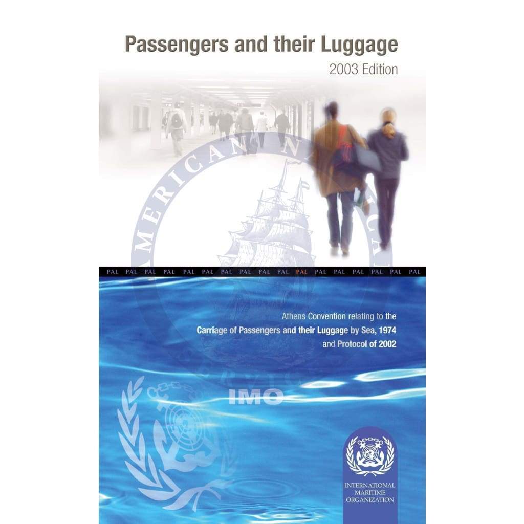 Athens Convention on Passengers & Luggage, 2003 Ed.