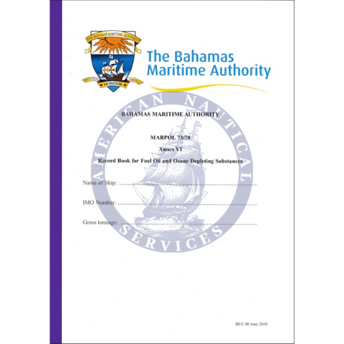 Bahamas Fuel Oil & Ozone Depleting Substance Record Log Book