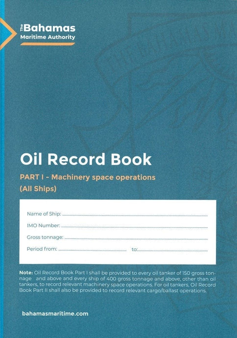 Bahamas Oil Record Log Book Part 1: All Ships