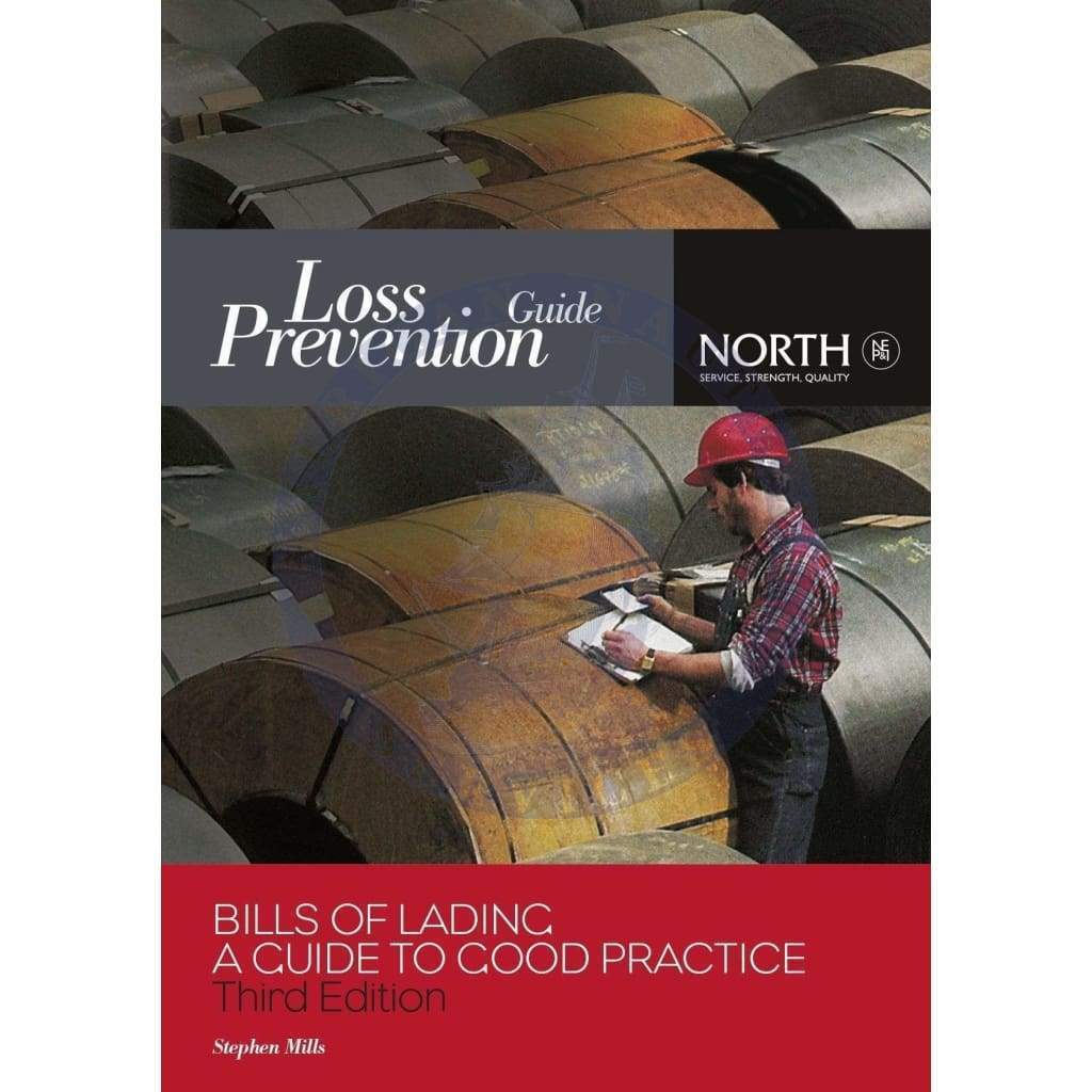 Bills of Lading: A Guide to Good Practice, Third Edition
