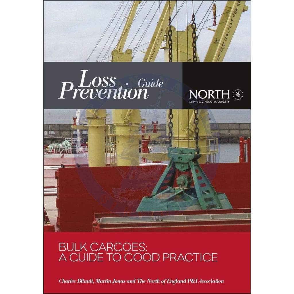 Bulk Cargoes: A Guide to Good Practice, First Edition