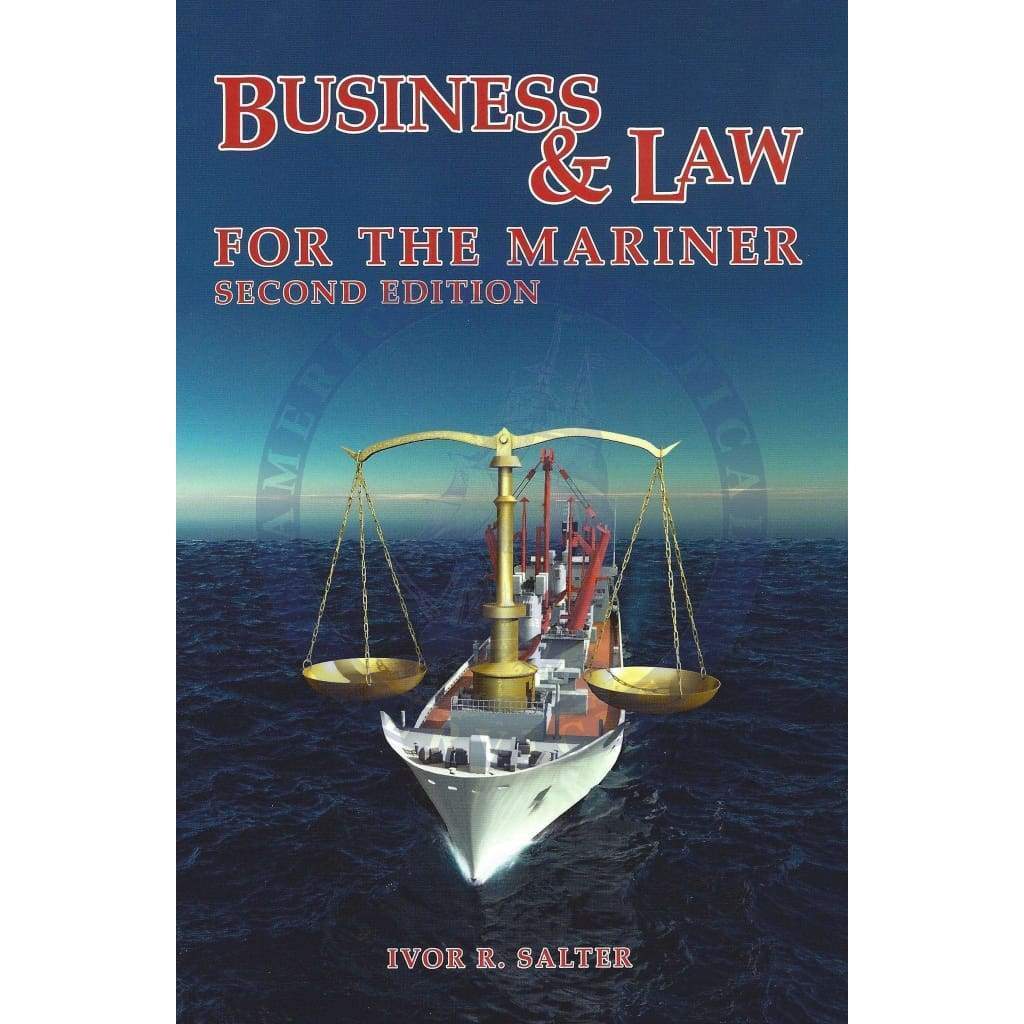 Business and Law for the Mariner, 2nd Edition
