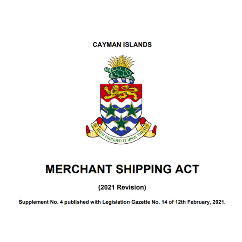 Cayman Islands Merchant Shipping Act, 2021 Edition