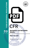 CFR Title 33: Parts 1-124 - Navigation and Navigable Waters (Code of Federal Regulations) Revised as of July 1, 2021