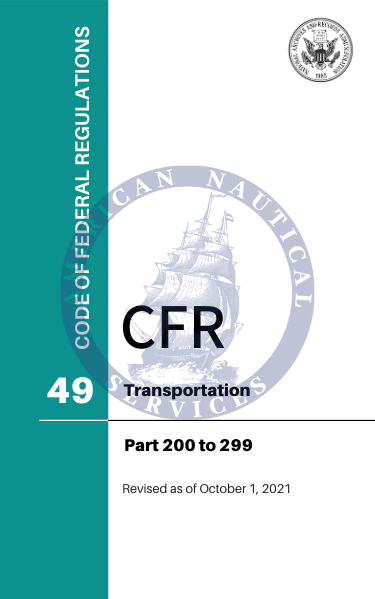 49 cfr cfr title 49 parts 200 299 transportation october 2021 