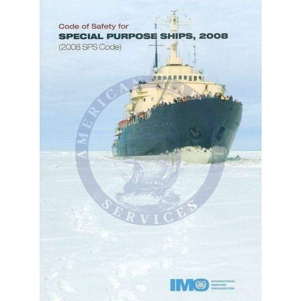 Code for Special Purpose Ships (SPS Code), 2008 Edition