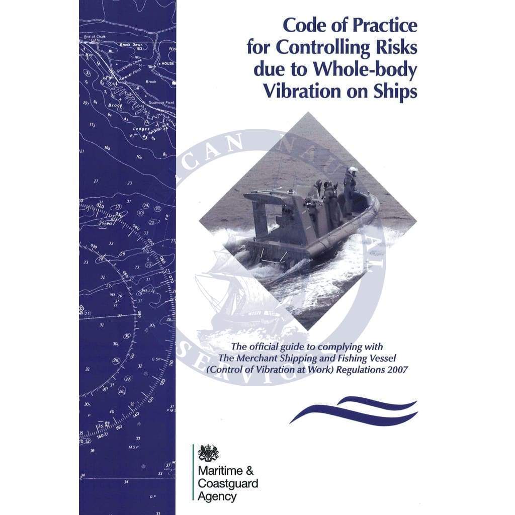 Code of Practice for Controlling Risks Due to Whole-Body Vibration on Ships