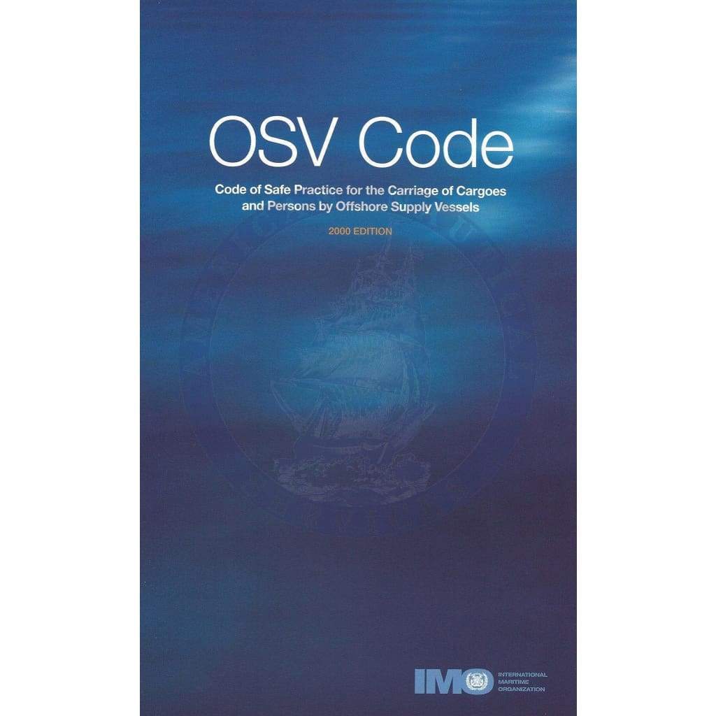 Code of Safe Practice for the Carriage of Cargoes & Persons By Offshore Supply Vessels-OSV