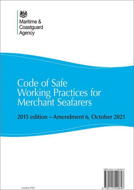 Code of Safe Working Practices for Merchant Seafarers - Amendment 6, October 2021