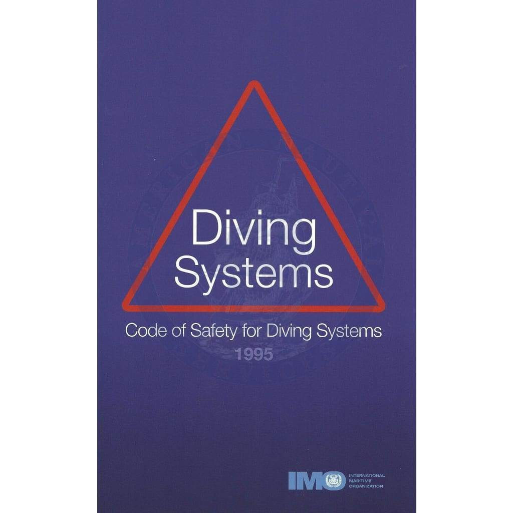 Diving System Safety Code - 1997 Edition - Amnautical