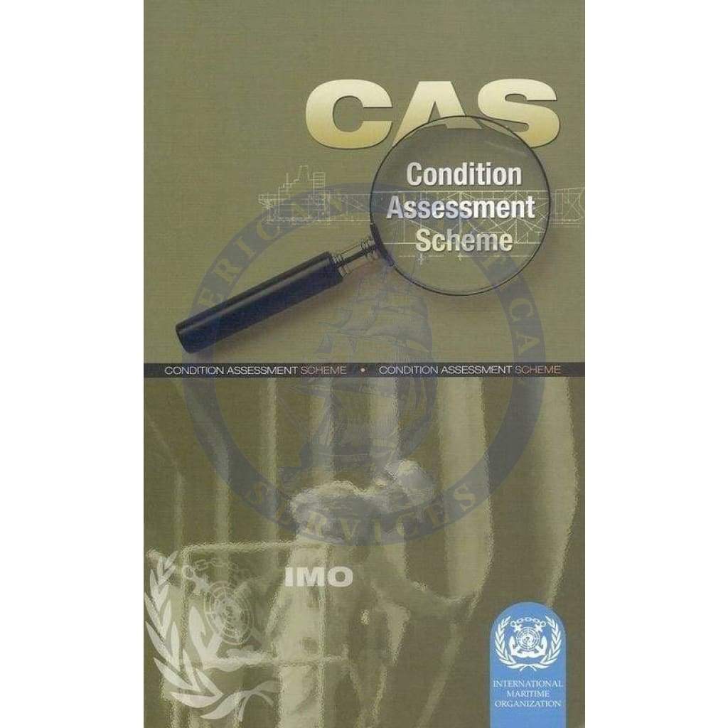 Condition Assessment Scheme (CAS) 2005