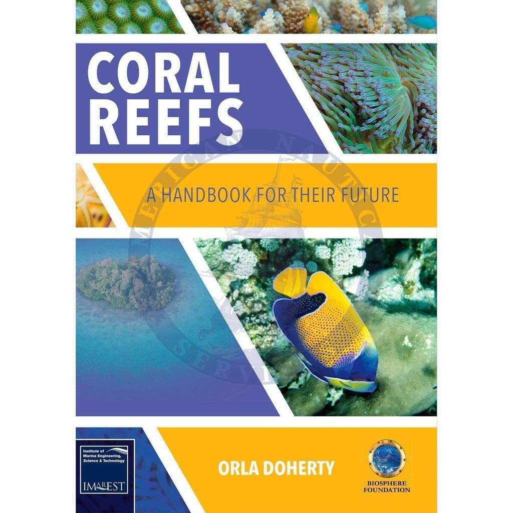 Coral Reefs - A Handbook for their future, 2019 Edition