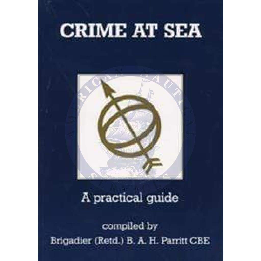 Crime at Sea: A Practical Guide