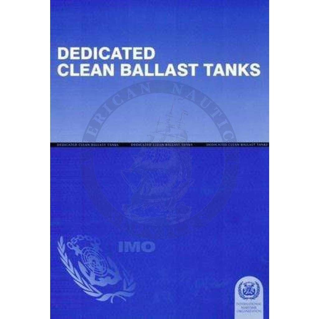 Dedicated Clean Ballast Tanks (1982 Ed.)