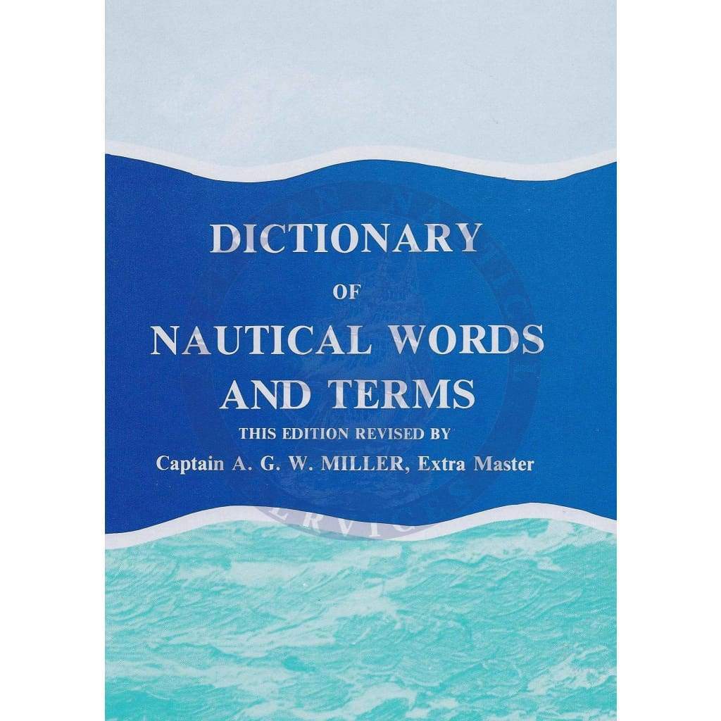 Dictionary of Nautical Words and Terms, 4th Edition 1994