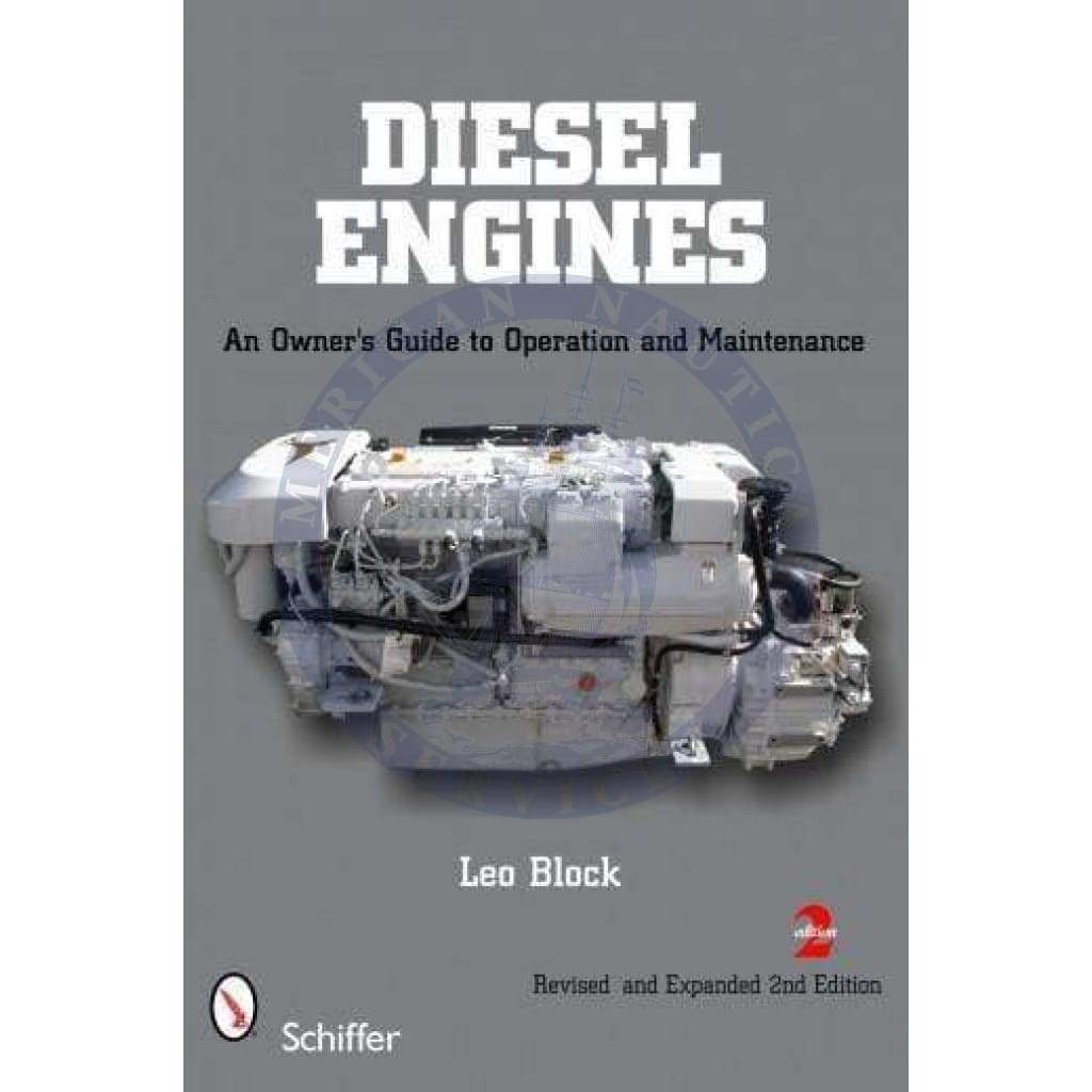 Diesel Engines: An Owner's Guide to Operation and Maintenance, 2nd Edition