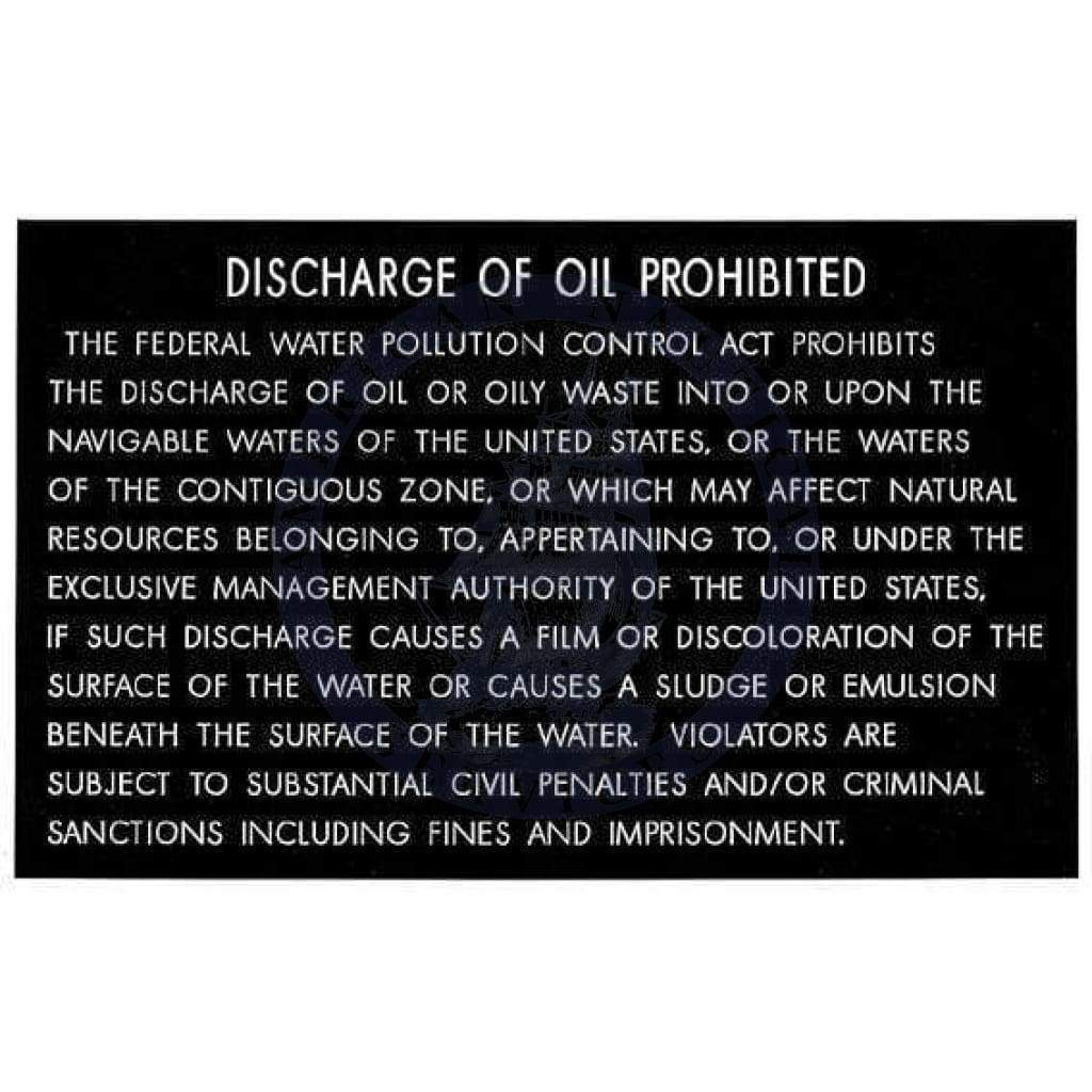 Discharge Of Oil from Vessel - Marine Regulation Placard