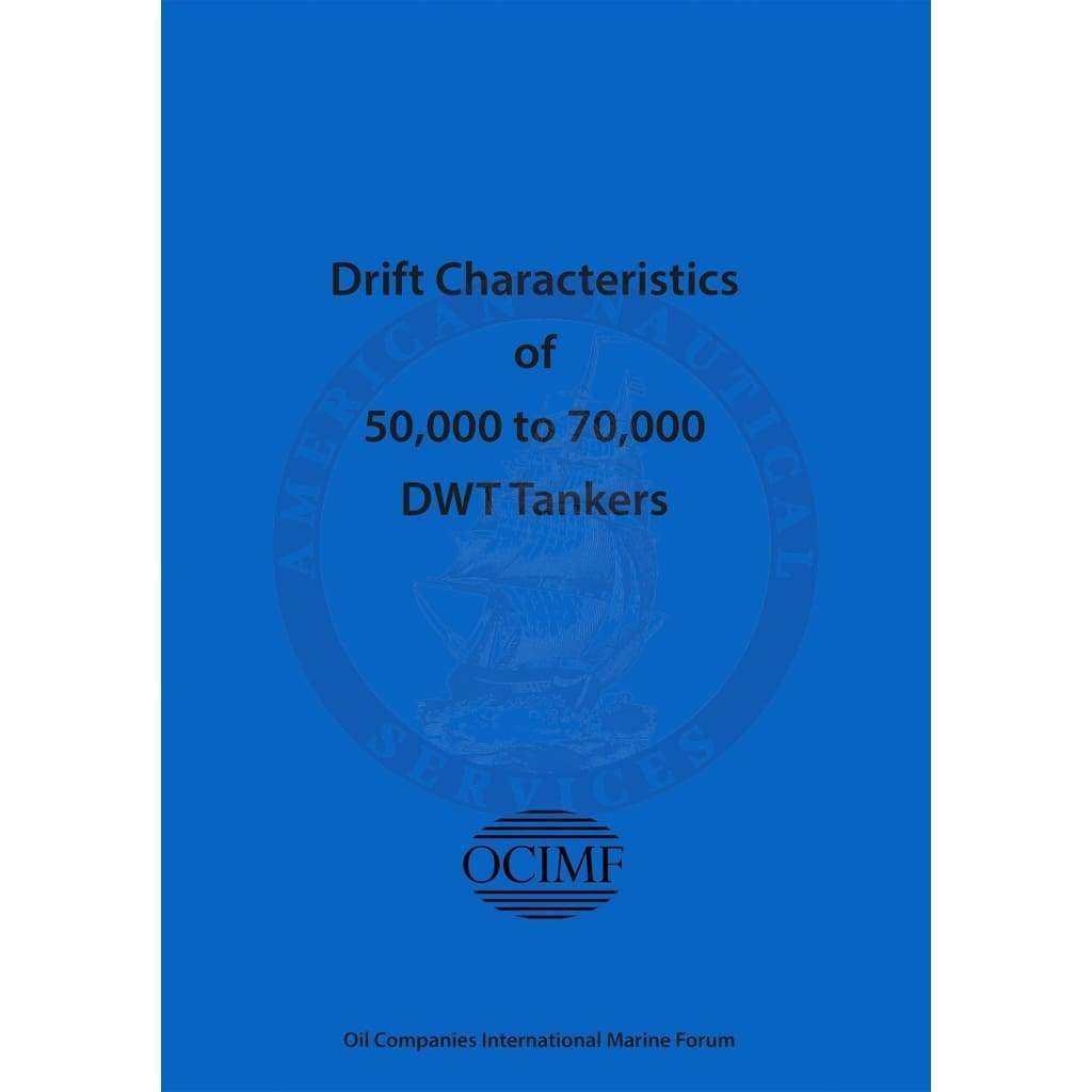 Drift Characteristics of 50,000 to 70,000 DWT Tankers