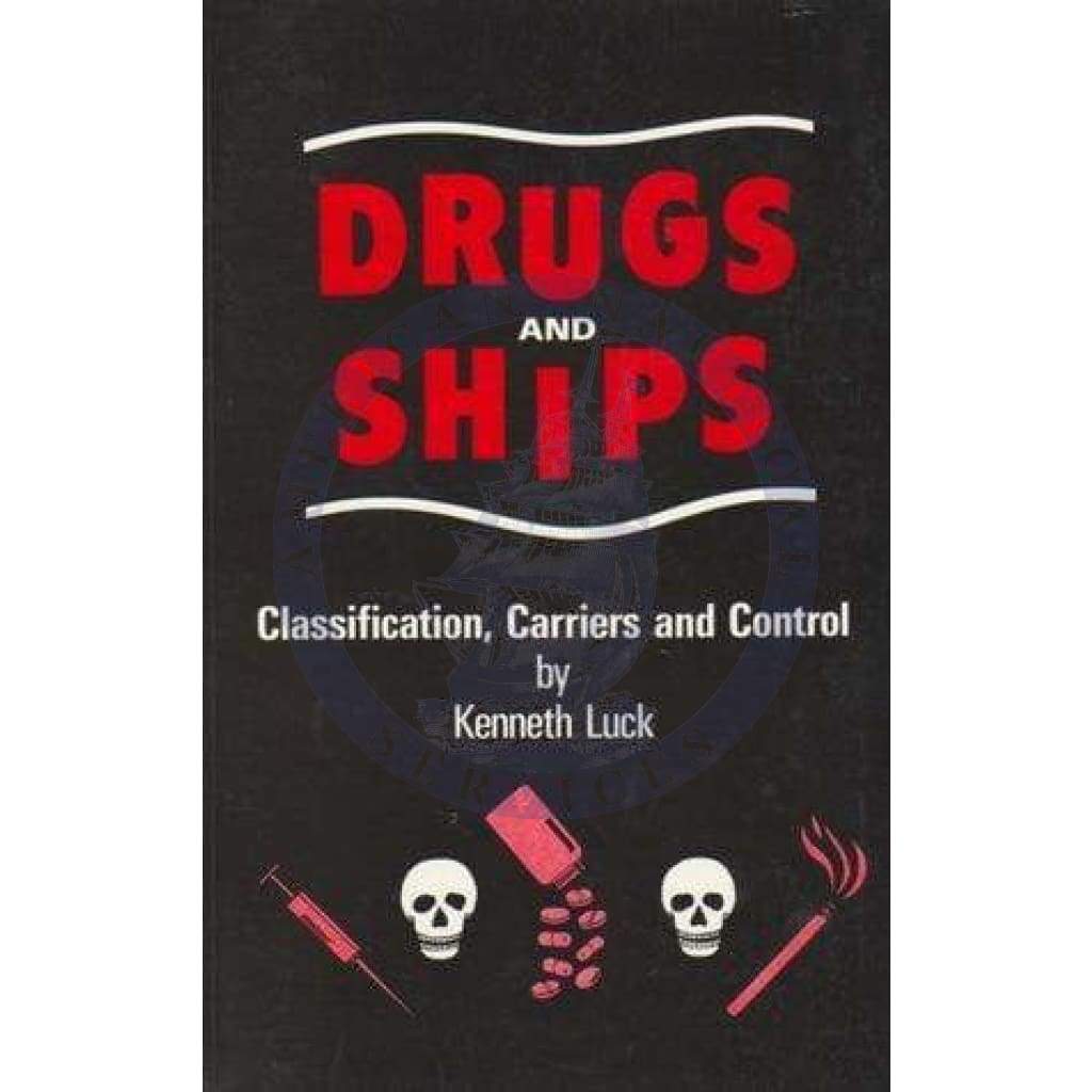 Drugs and Ships