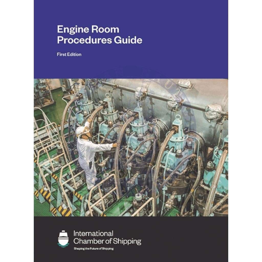Engine Room Procedures Guide, 1st Edition 2020