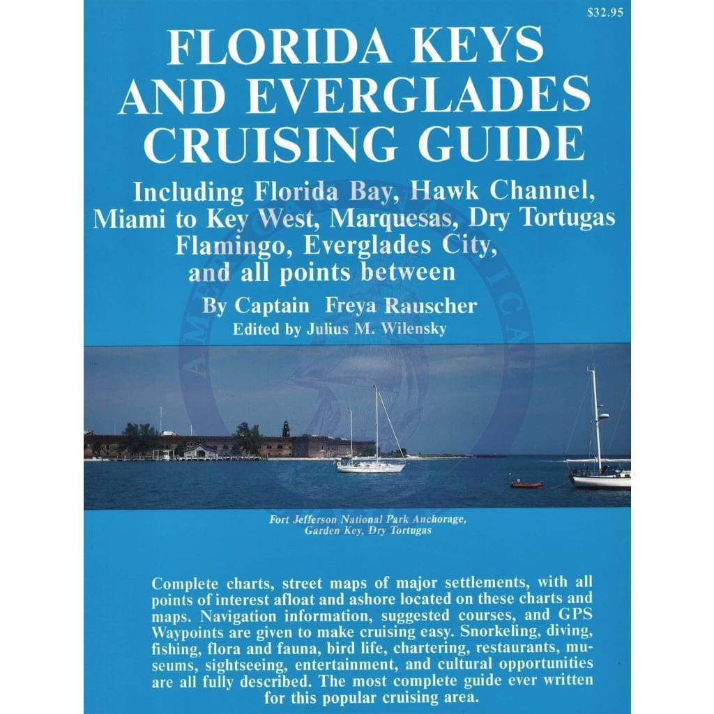 Florida Keys and Everglades Cruising Guide