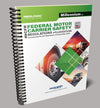 FMCSR + Federal Motor Carrier Safety Regulations, March 2022