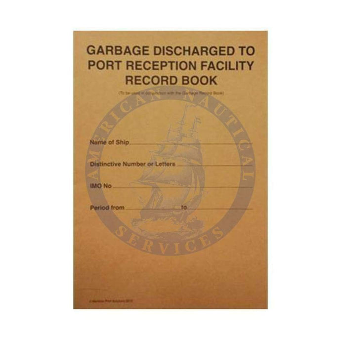 Garbage Discharged To Port Reception Facility Record Log Book