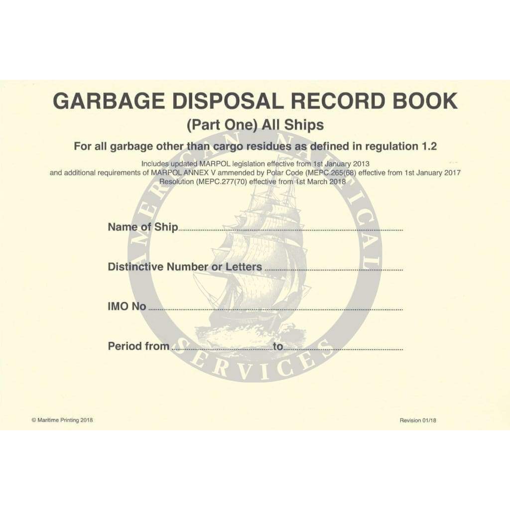 Garbage Disposal Record Log Book (Part 1 - All Ships)