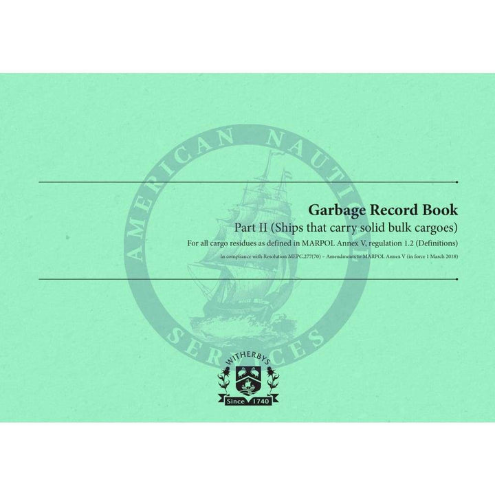 Garbage Record Logbook Part II 2018 Edition Amnautical