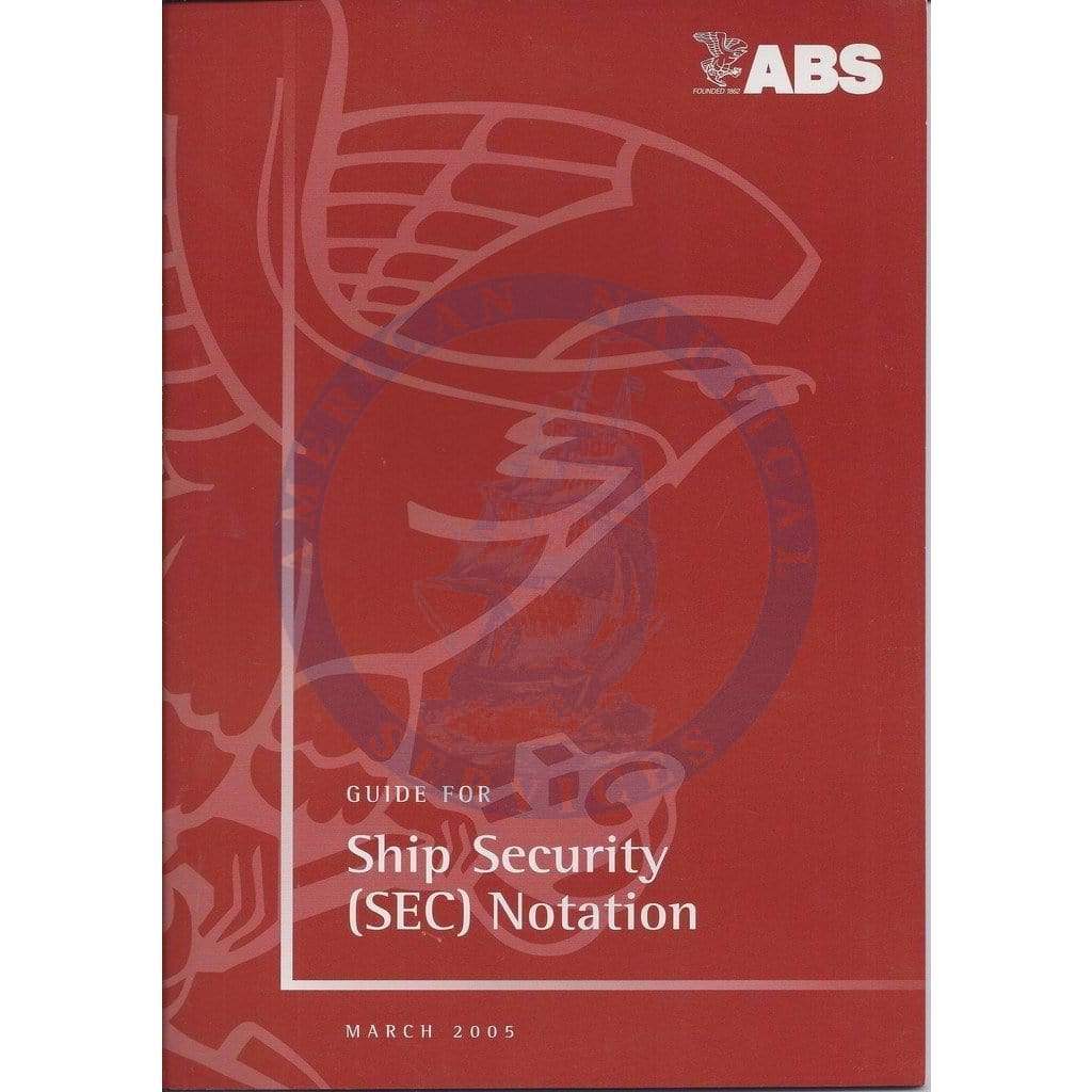 Guide for Ship Security (SEC) Notation (2005)