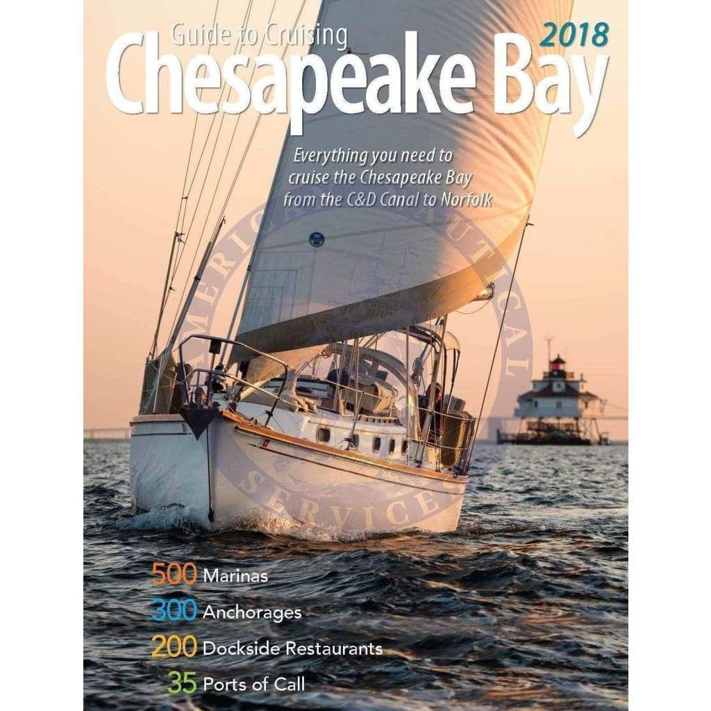 Guide to Cruising Chesapeake Bay, 2018 Edition