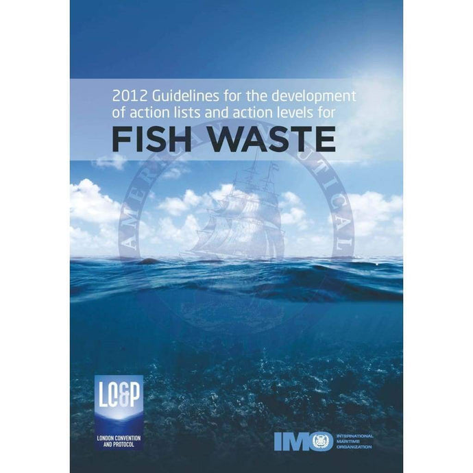 Guidelines for Fish Waste, 2012 Edition