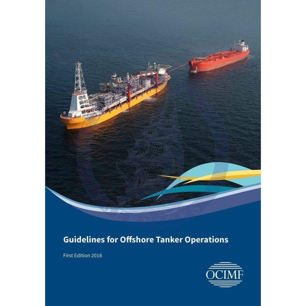 Guidelines for Offshore Tanker Operations 2018, 1st Edition