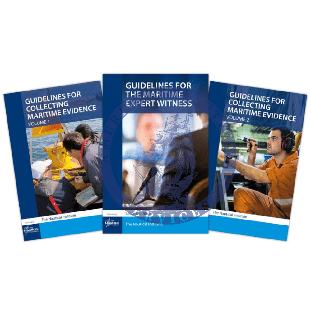 Guidelines for the Maritime Expert Witness & Guidelines for Collecting Maritime Evidence