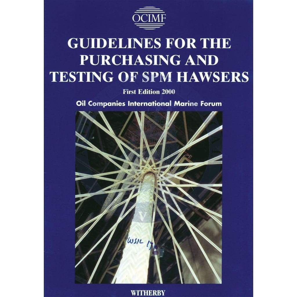 Guidelines for the Purchasing and Testing of SPM Hawsers