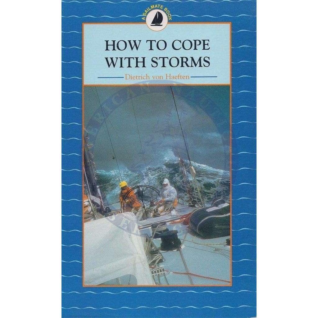 How to Cope With Storms