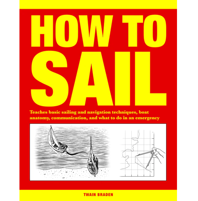 How to Sail, 2017 Edition