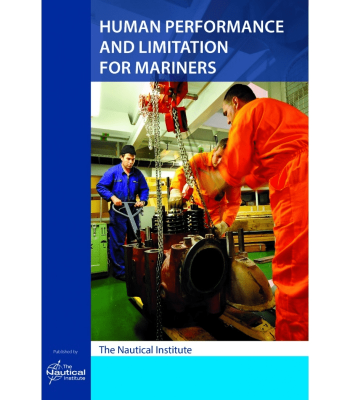 Human Performance and Limitation for Mariners, 1st Edition 2015