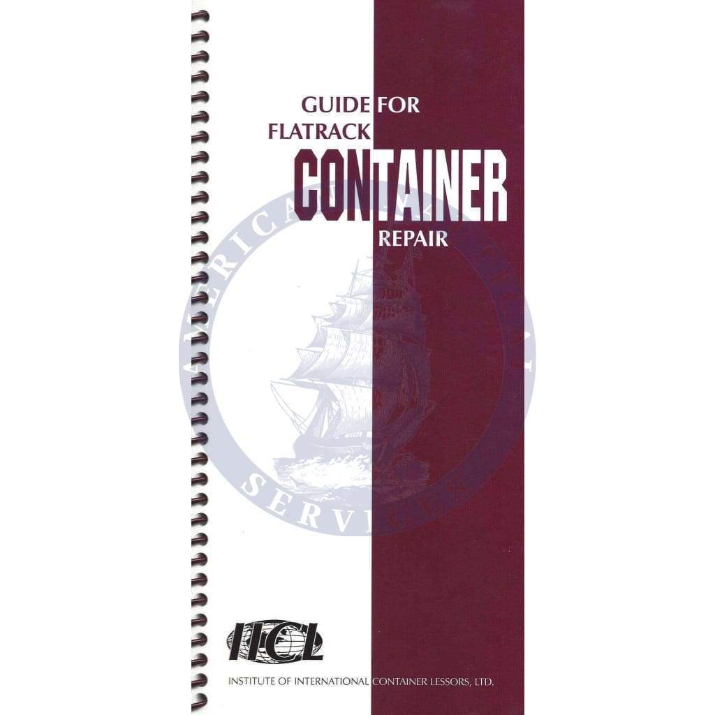 IICL: Guide for Flatrack Container Repair