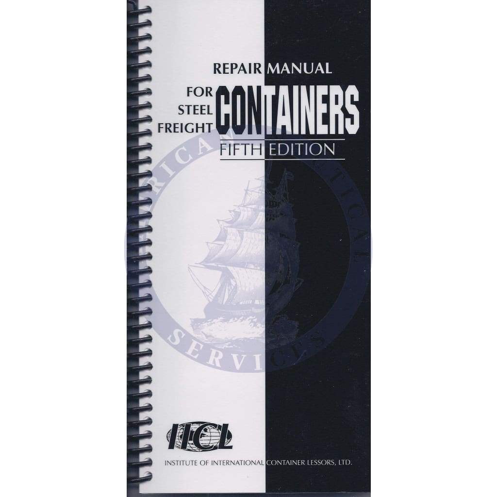 IICL: Repair Manual for Steel Freight Containers