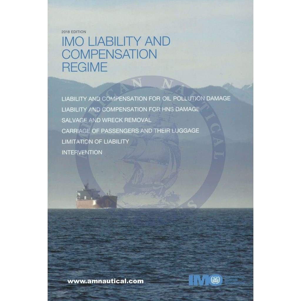 IMO Liability & Compensation Regime, 2018 Edition