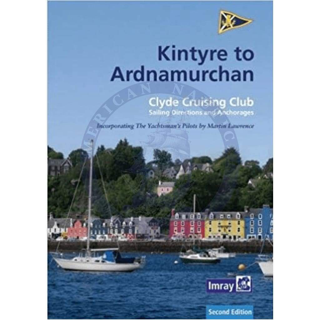 Imray: CCC Sailing Directions - Kintyre to Ardnamurchan, 2018 Edition