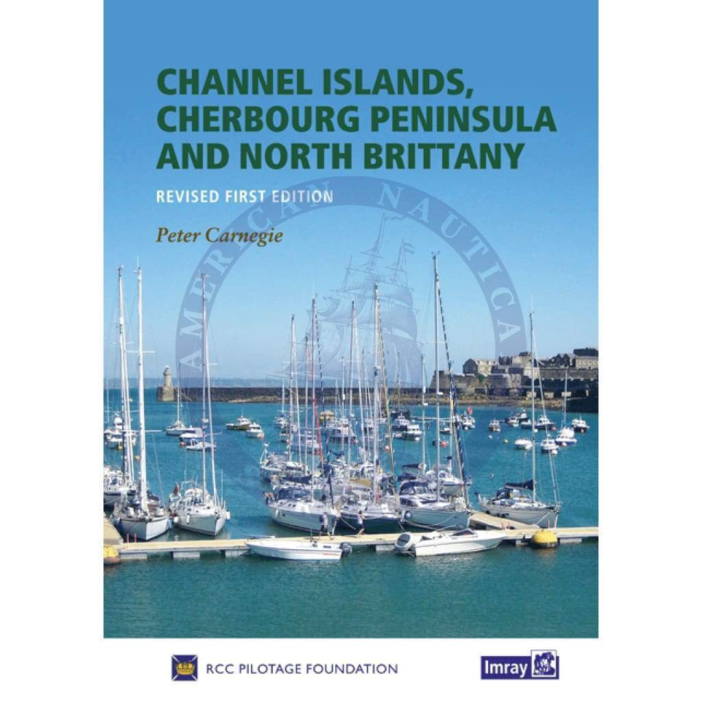 Imray: Channel Islands, Cherbourg Peninsula & North Brittany, Revised 1st Edition 2018
