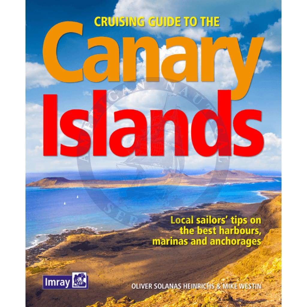 Imray: Cruising Guide to the Canary Islands, 1st Edition 2017
