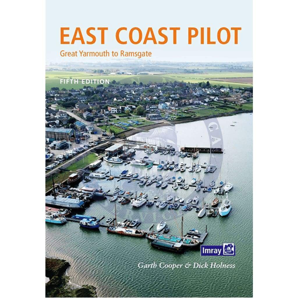 Imray: East Coast Pilot (Southeast England), 5th Edition 2019