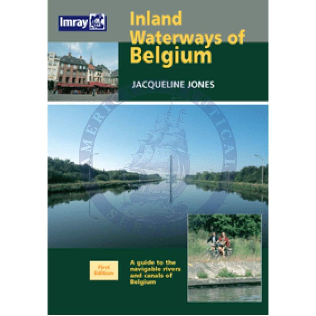 Imray: Inland Waterways of Belgium 1st Edition 2005