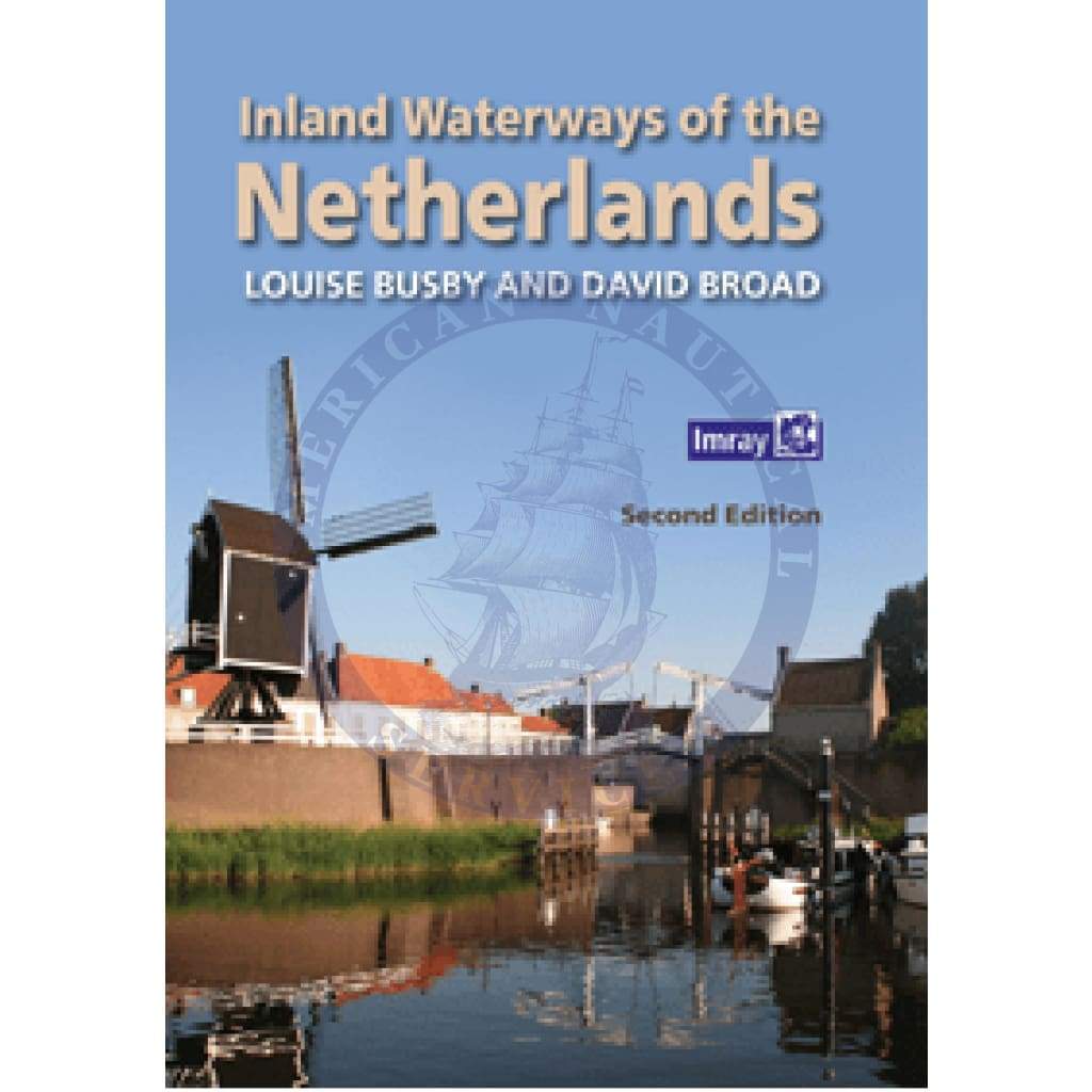 Imray: Inland Waterways of the Netherlands, 2nd Edition 2016