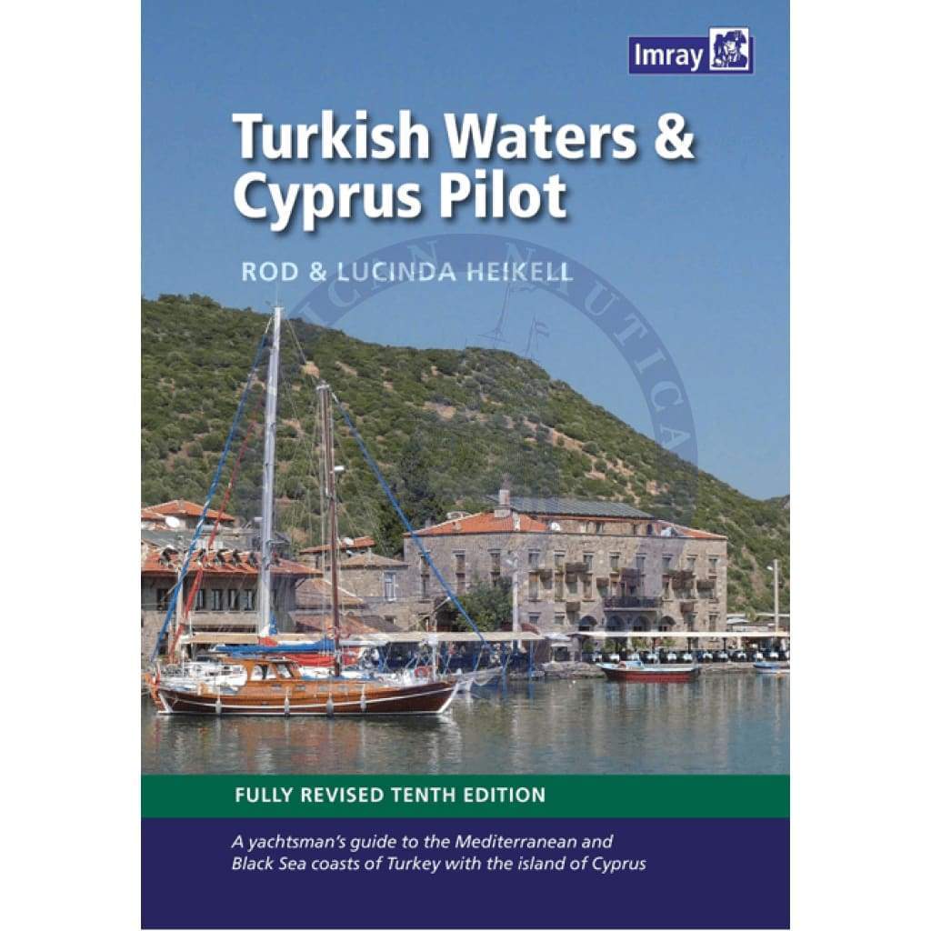 Imray: Turkish Waters & Cyprus Pilot, 10th Edition 2018